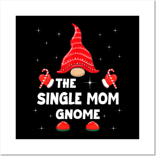 The Single Mom Gnome Matching Family Christmas Pajama Posters and Art